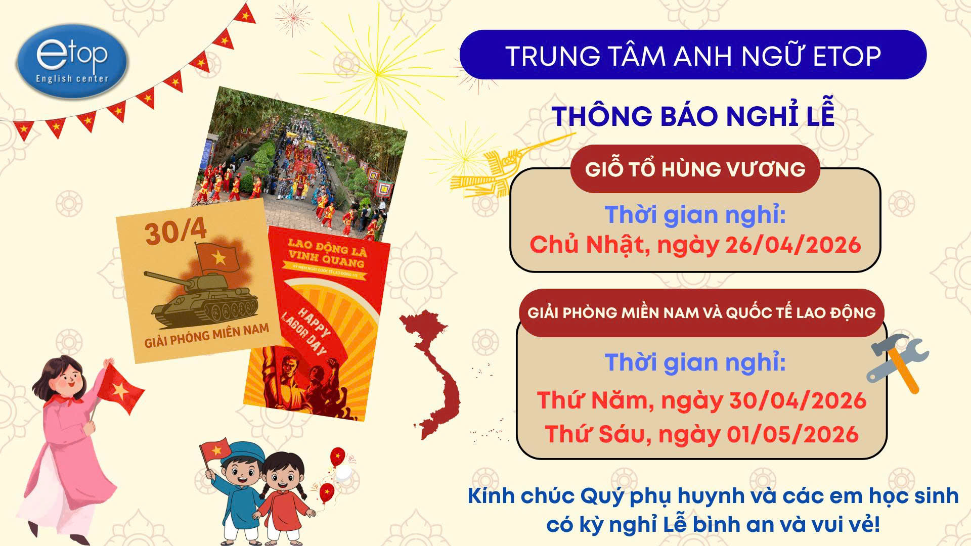 THÔNG BÁO NGHỈ GIỖ TỔ HÙNG VƯƠNG, GIẢI PHÓNG MIỀN NAM VÀ QUỐC TẾ LAO ĐỘNG 2026