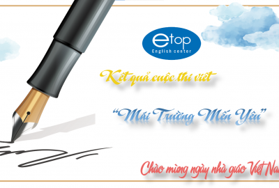 CHÀO MỪNG NGÀY NHÀ GIÁO VIỆT NAM 20-11 VÀ KẾT QUẢ CUỘC THI 